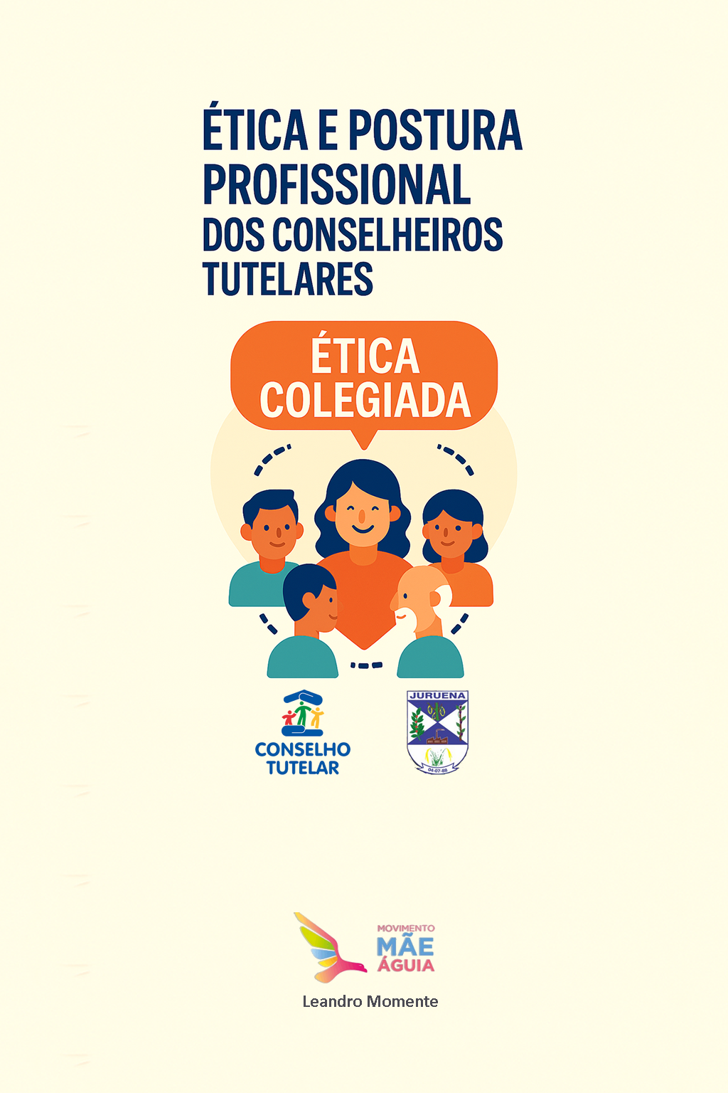 Ética e Postura Profissional dos Conselheiroos Tutelares